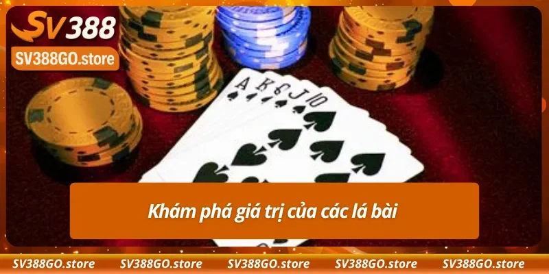 Khám phá giá trị của lá bài trong bài cào ba lá