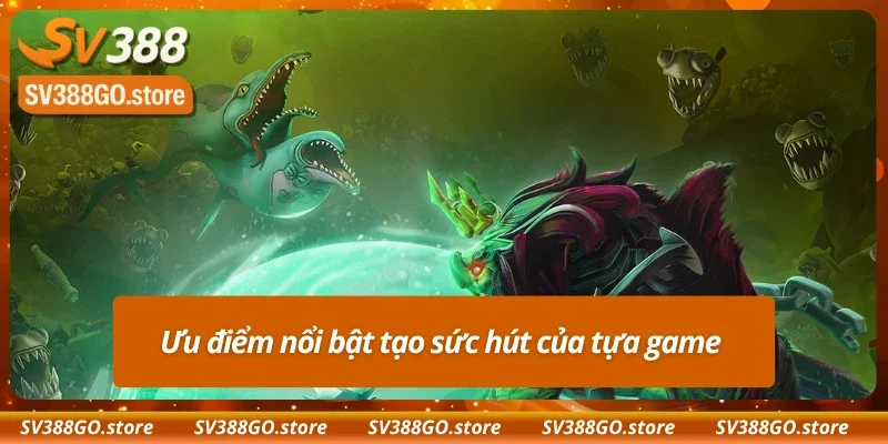 Điểm mạnh thu hút của Bắn Cá Rùa Xanh