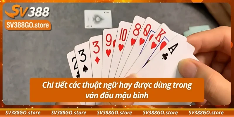 Thuật ngữ thông dụng trong mậu binh Sv388