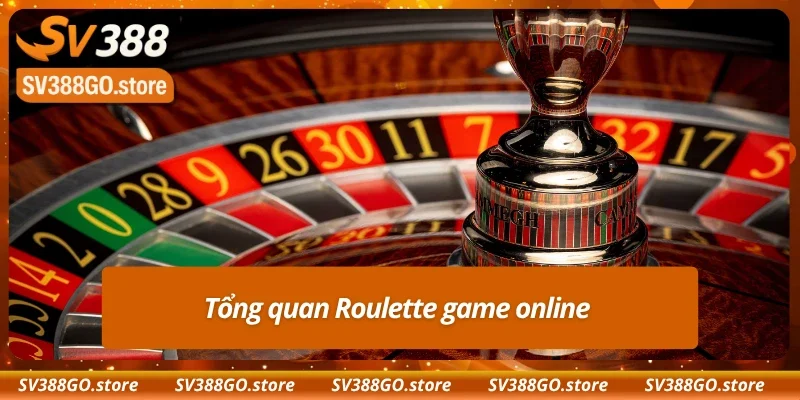 Đôi nét về Roulette game online 