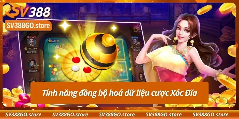 Xóc Đĩa Trực Tuyến và cơ chế đồng bộ dữ liệu